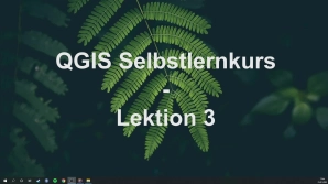 QGIS_Selbstlernkurs_Video3_1